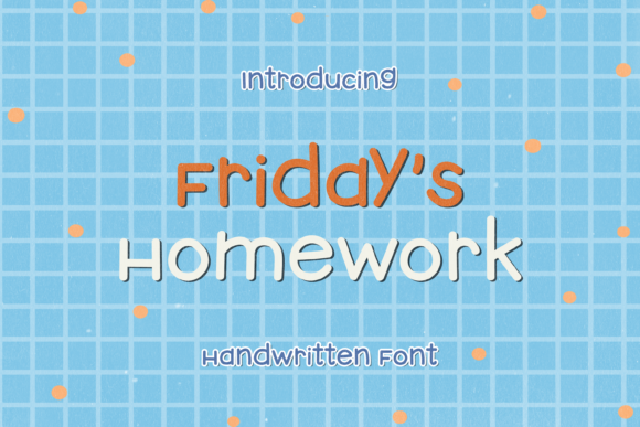 Friday’s Homework Font