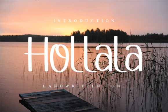 Hollala: A Trendy Handwritten Font