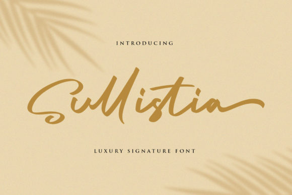 Sullistia: A Luxurious Handwritten Font